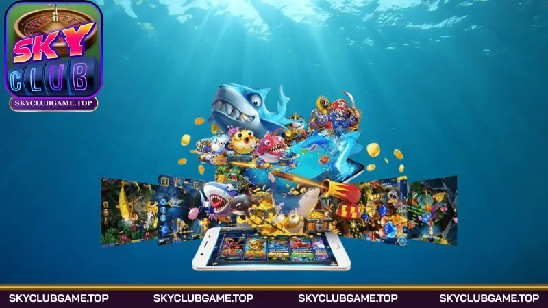 Các tính năng nổi trội trong game Bắn Cá Skyclub